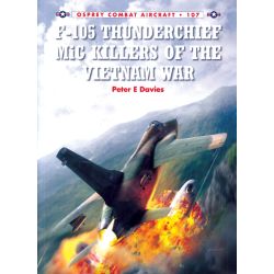 F-105 THUNDERCHIEF MIG KILLERS OF VIETNAM  COM 107