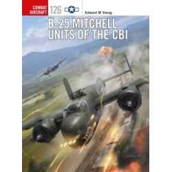 B-25 MITCHELL UNITS OF THE CBI             COM 126