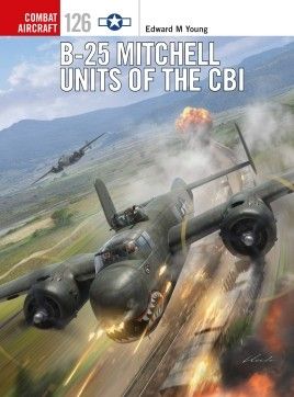B-25 MITCHELL UNITS OF THE CBI             COM 126