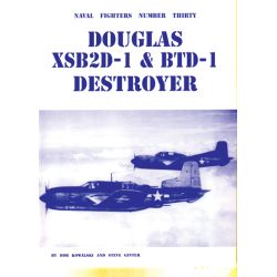 DOUGLAS XSB2D-1/BTD-1 DESTROYER  NAVAL FIGHTERS 30