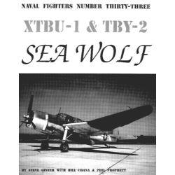 XTBU-1 & TBY-2 SEA WOLF          NAVAL FIGHTERS 33