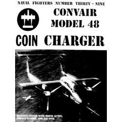 CONVAIR MODEL 48 CHARGER         NAVAL FIGHTERS 39