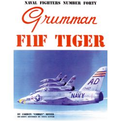 GRUMMAN F11F TIGER               NAVAL FIGHTERS 40