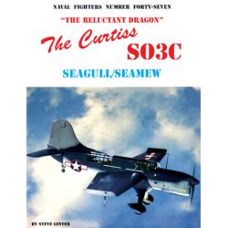 CURTISS SO3C SEAGULL/SEAMEW      NAVAL FIGHTERS 47