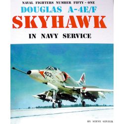 DOUGLAS A-4E/F SKYHAWK IN NAVY SERVICE