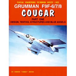 GRUMMAN F9F-6/7/8 COUGAR PART 1  NAVAL FIGHTERS 66