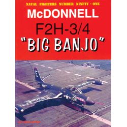 MCDONNELL F2H-3/4 "BIG BANJO"    NAVAL FIGHTERS 91
