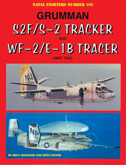 GRUMMAN S2F/S TRACKER AND TRACER PART 2     NF 102