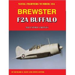 BREWSTER F2A BUFFALO            NAVAL FIGHTERS 104