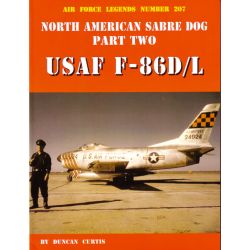 NA F-86 D/L SABRE DOG PART 2 AIR FORCE LEGENDS 207