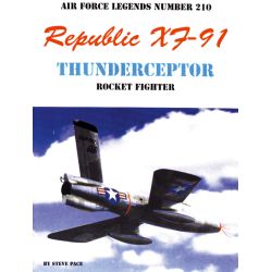 REPUBLIC XF-91 THUNDERCEPTOR ROCKET FIGHTER