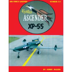 CURTISS ASCENDER XP-55       AIR FORCE LEGENDS 217