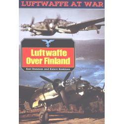 LUFTWAFFE OVER FINLAND         LUFTWAFFE AT WAR 18