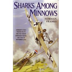 SHARKS AMONG MINNOWS - FOKKER EINDECKER