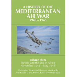 A HISTORY OF THE MEDITERRANEAN AIR WAR VOL 3 40-45