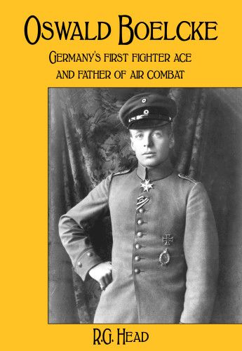 OSWALD BOELCKE - GERMANY'S FIRST FIGHTER ACE