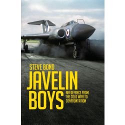 JAVELIN BOYS - AIR DEFENCE FROM THE COLD WAR...