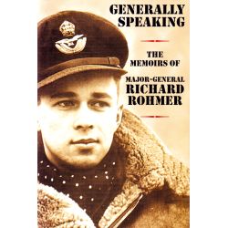 GENERALLY SPEAKING       MEMOIRS OF RICHARD ROHMER