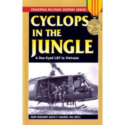 CYCLOPS IN THE JUNGLE              STACKPOLE BOOKS