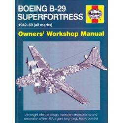 BOEING B-29 SUPERFORTRESS MANUAL 1942-60      OWM