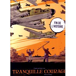 TRANQUILLE COURAGE                          TOME 2