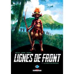 LIGNES DE FRONT T7 : LA PISTE DE KOKODA   DELCOURT