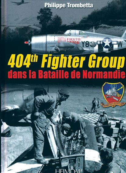 404TH FIGHTER GROUP DANS LA BATAILLE DE NORMANDIE