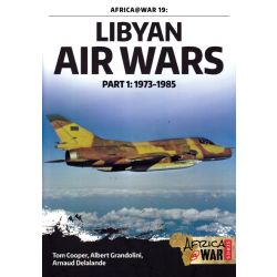 LIBYAN AIR WARS - PART1 : 1973-1985