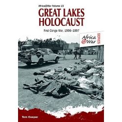 GREAT LAKES HOLOCAUST - CONGO 1996 AFRICA@WAR 13
