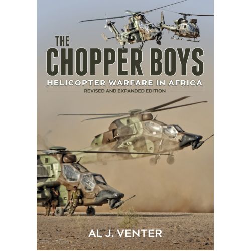 THE CHOPPER BOYS - HELICOPTER WARFARE IN AFRICA