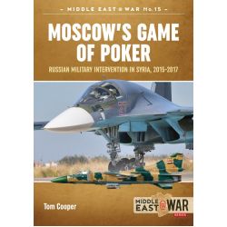 MOSCOW'S GAME OF POKER          MIDDLE EAST@WAR 15