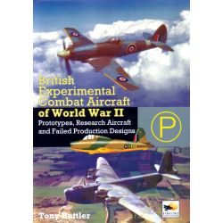 BRITISH EXPERIMENTAL COMBAT AIRCRAFT OF WW II
