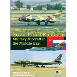SOVIET AND RUSSIAN MILITARY AIRCRAFT MIDDLE EAST