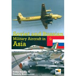 SOVIET AND RUSSIAN MILITARY AIRCRAFT IN ASIA