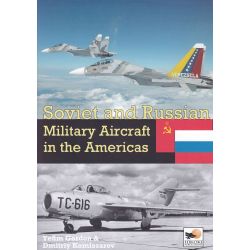 SOVIET AND RUSSIAN MILITARY AIRCRAFT IN AMERICAS