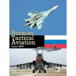 RUSSIAN TACTICAL AVIATION SINCE 2001