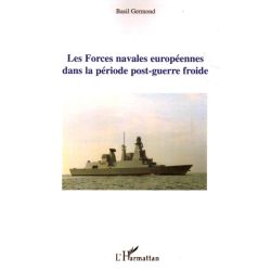 FORCES NAVALES EUROPEENNES/ POST-GUERRE FROIDE