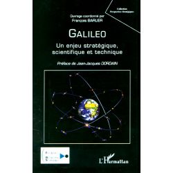 GALILEO UN ENJEU STRATEGIQUE SCIENTIFIQUE...