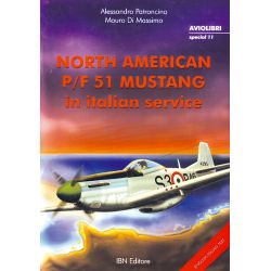NORTH AMERICAN P/F 51D MUSTANG IN ITALIAN SERVICE