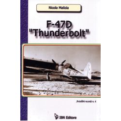 F-47D THUNDERBOLT            AVIOLIBRI RECORDS Nø6