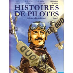 CELESTIN ADOLPHE PEGOUG     HISTOIRES DE PILOTES 3