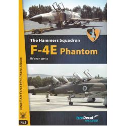 THE HAMMERS SQUADRON - F-4E PHANTOM      IAFMP Nø1