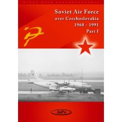 SOVIET AIR FORCE OVER CZECHOSLOVAKI 68-91 VOL I
