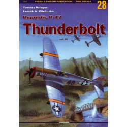 P-47 THUNDERBOLT VOL.IV             MONOGRAPHIE 28