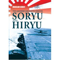 THE JAPANESE AIRCRAFT CARRIERS SORYU AND HIRYU