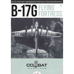 B-17 FLYING FORTRESS             COMBAT MACHINES 1