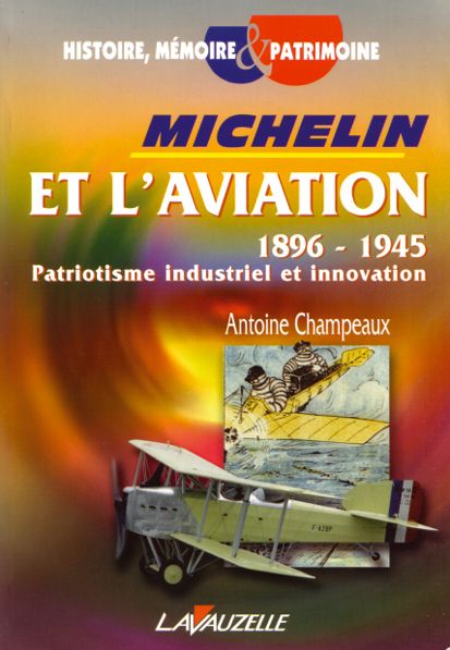MICHELIN ET L'AVIATION 1896-1945