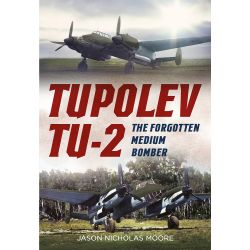 TUPOLEV TU-2 - THE FORGOTTEN MEDIUM BOMBER