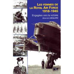 LES FEMMES DE LA ROYAL AIR FORCE 1918-1945