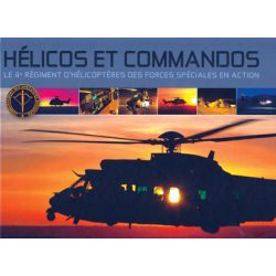 HELICOS ET COMMANDOS - 4EME RGT D'HELICOPTERES